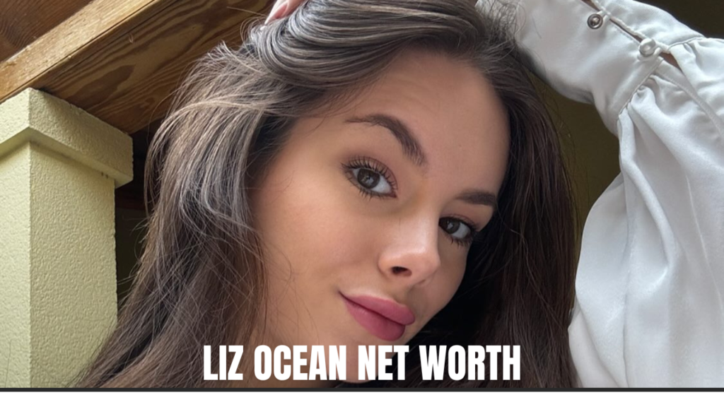 Liz Ocean Net Worth